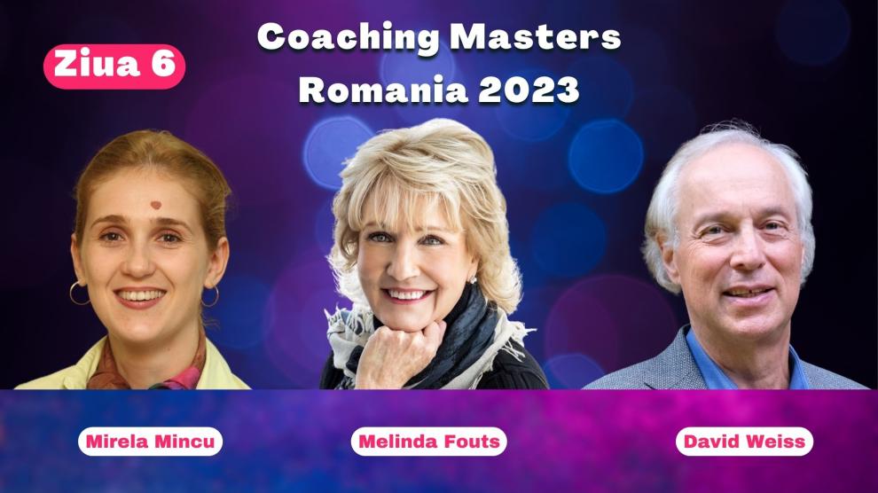 Ziua_6 Coaching Masters Romania Ziua 6
