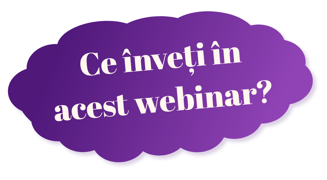 norisor ce inveti in webinar
